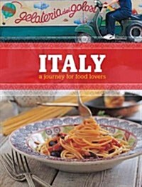 Italy: A Journey for Food Lovers (Paperback)