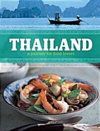 Thailand: A Journey for Food Lovers (Paperback)