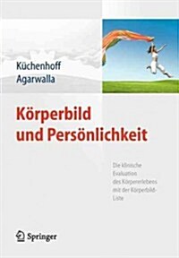 Korperbild Und Personlichkeit (Paperback)