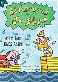 Wyatt Burp Rides Again (Hardcover)