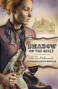 The Shadow on the Quilt (Paperback)