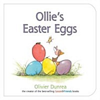 Ollies Easter Eggs Board Book: An Easter and Springtime Book for Kids (Board Books)