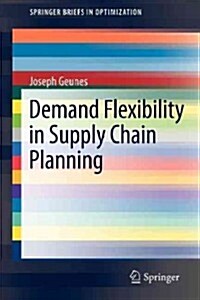 Demand Flexibility in Supply Chain Planning (Paperback)
