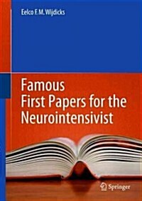 Famous First Papers for the Neurointensivist (Hardcover, 2013)