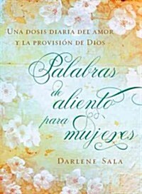 Palabras de aliento para mujeres / Encouraging Words for Women (Paperback, Translation)