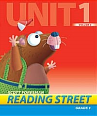 Reading Street Grade1 Unit1 Volume2 : Teachers Book