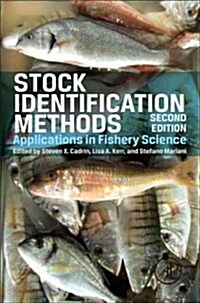 Stock Identification Methods: Applications in Fishery Science (Hardcover, 2, Revised)