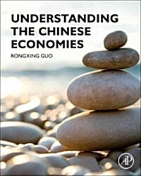 Understanding the Chinese Economies (Hardcover)