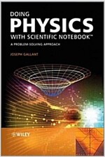 Doing Physics with Scientific Notebook: A Problem Solving Approach (Paperback)