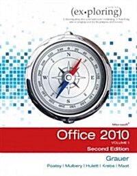 Exploring Microsoft Office 2010, Volume 1 (Spiral, 2, Revised)