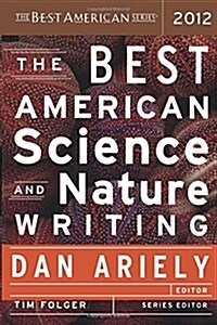 The Best American Science and Nature Writing 2012 (Paperback, 2012)
