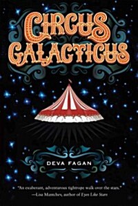 Circus Galacticus (Paperback, Reprint)