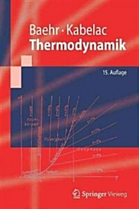 Thermodynamik: Grundlagen Und Technische Anwendungen (Paperback, 15, 15. Aufl. 2012)