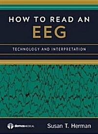 How to Read an Eeg: Technology and Interpretation (DVD-Video)