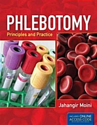 Phlebotomy: Principles and Practice: Includes Online Access Code for Companion Website (Paperback)