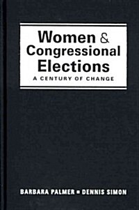 Women and Congressional Elections (Hardcover)