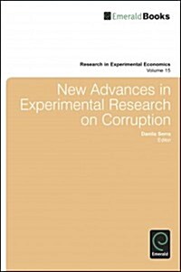 New Advances in Experimental Research on Corruption (Hardcover)