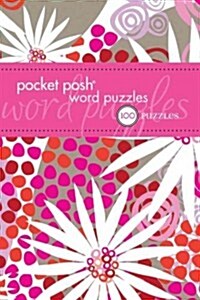 Pocket Posh Word Puzzles: 100 Puzzles (Paperback)