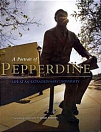 A Portrait of Pepperdine (Hardcover)