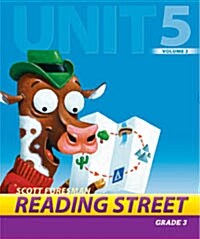 Reading Street Grade3 Unit5 Volume2 : Teachers Book