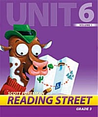 Reading Street Grade3 Unit6 Volume1 : Teachers Book