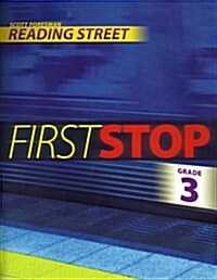 Reading Street Grade3 First Stop : Teachers Book