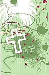 Hoffnung fur alle: Trend Editon Cross - AT und NT (revidierte Fassung) [Hardcover