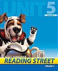 Reading Street Grade4 Unit5 Volume1 : Teachers Book