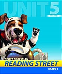 Reading Street Grade4 Unit5 Volume2 : Teachers Book