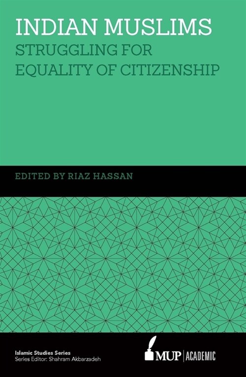 ISS 22 Indian Muslims: Struggling for Equality of Citizenship (Hardcover)