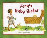 Vera`s Baby Sister