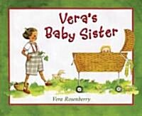 Vera`s Baby Sister