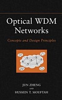 [중고] Optical Wdm Networks: Concepts and Design Principles (Hardcover)