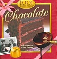 1,001 Reasons to Love Chocolate (Hardcover)