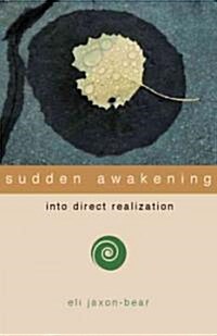 Sudden Awakening (Paperback)