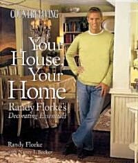 Your House, Your Home (Hardcover)