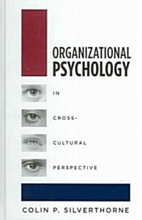 Organizational Psychology in Cross-Cultural Perspective (Hardcover)