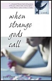 When Strange Gods Call (Paperback)