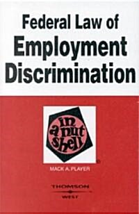 Federal Law of Employment Discrimination in a Nutshell (Paperback, 5th)