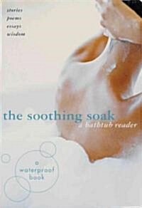 The Soothing Soak (Paperback)