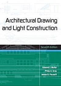 Architectural Drawing And Light Construction (Hardcover, 7th)