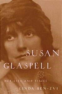 Susan Glaspell (Hardcover)