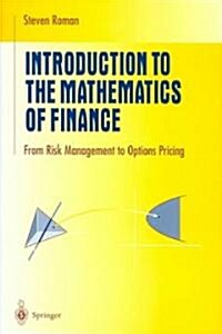 Introduction to the Mathematics of Finance: From Risk Management to Options Pricing (Paperback, 2004)