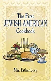 The First Jewish-American Cookbook (1871) (Paperback)