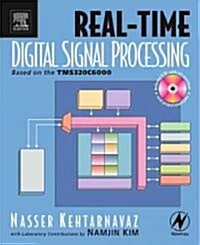 Real-Time Digital Signal Processing : Based on the TMS320C6000 (Paperback)