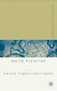 Palgrave Advances In World Histories (Paperback)