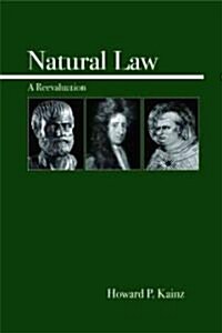 Natural Law: A Reevaluation (Paperback)