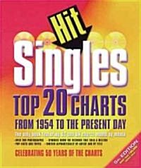 Hit Singles : Top 20 Charts from 1954 to the Present Day (Paperback)