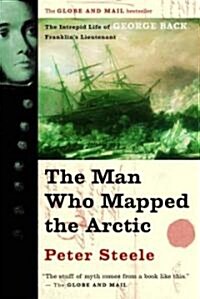 The Man Who Mapped The Arctic (Paperback)