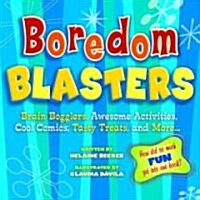 Boredom Blasters (Hardcover)